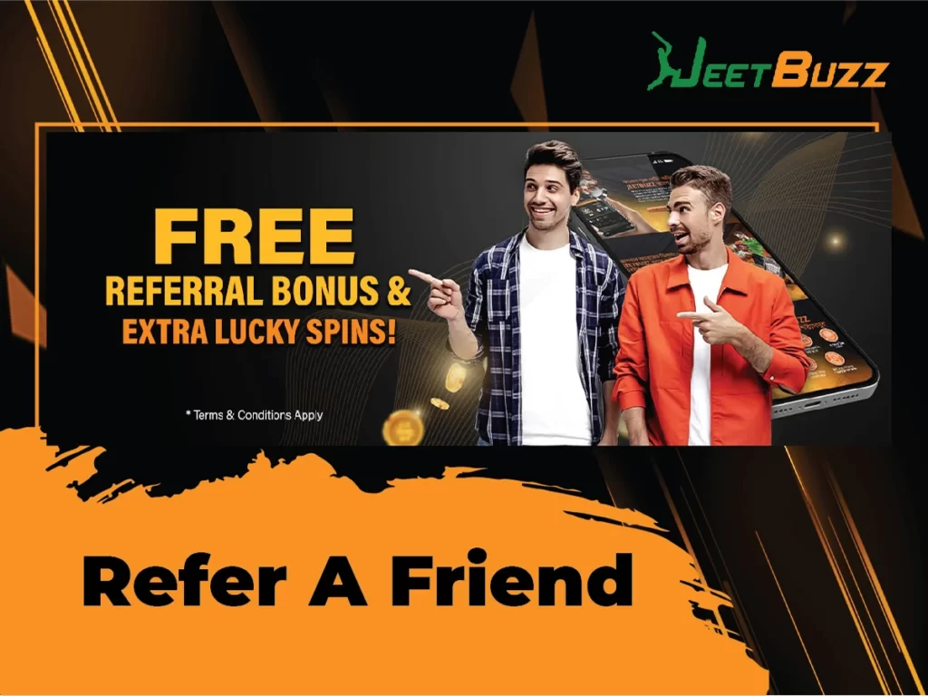 Jeetbuzz refer a friend bonus